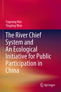 Cover: The River Chief System and An Ecological Initiative for Public Participation in China - Springer