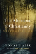Cover: The Afternoon of Christianity - University of Notre Dame Press