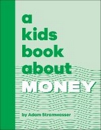 Abbildung von: A Kids Book About Money - DK Children