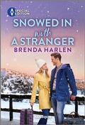 Cover: Snowed In with a Stranger - Harlequin Special Edition