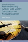 Cover: Resistive Switching Systems for In-Memory Computation and Artificial Intelligence - Institute of Physics Publishing