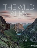 Cover: The Wild Alps - Schiffer Publishing Ltd