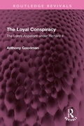 Cover: The Loyal Conspiracy - Taylor & Francis