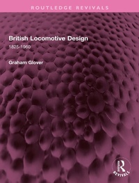 Abbildung von: British Locomotive Design - Taylor & Francis