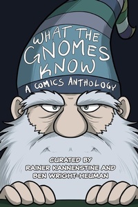 Enlarge image Cover: What the Gnomes Know - CanonWrite Productions