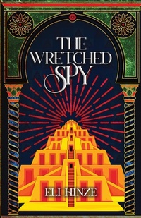 Abbildung von: The Wretched Spy - IngramSpark