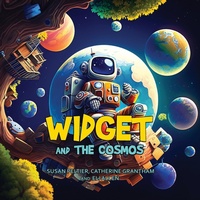 Enlarge image Cover: Widget and the Cosmos - IngramSpark