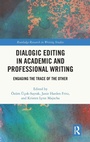 Cover: Dialogic Editing in Academic and Professional Writing - Routledge