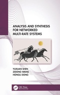 Cover: Analysis and Synthesis for Networked Multi-Rate Systems - CRC Press