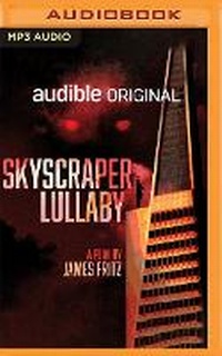 Enlarge image Cover: Skyscraper Lullaby - Audible Studios on Brilliance