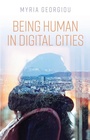 Cover: Being Human in Digital Cities - Polity Press