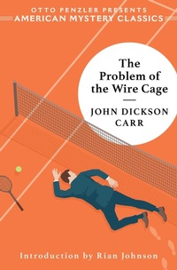 Enlarge image Cover: The Problem of the Wire Cage - Penzler Publishers