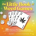 Cover: The Little Book of Weed Games - Ulysses Press