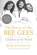 Cover: The Story of the Bee Gees - Pegasus Books