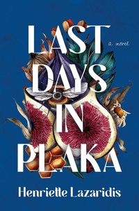 Abbildung von: Last Days in Plaka - Pegasus Books