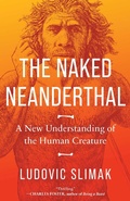 Cover: The Naked Neanderthal - Pegasus Books