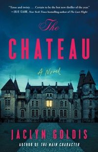 Enlarge image Cover: The Chateau - Atria Books