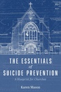 Cover: The Essentials of Suicide Prevention - Wipf and Stock Publishers
