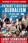 Cover: A Patriot's History of Globalism - Skyhorse Publishing