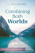Cover: Combining Both Worlds - Wipf and Stock Publishers