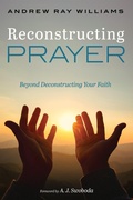 Cover: Reconstructing Prayer - Wipf and Stock Publishers