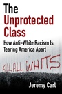 Cover: The Unprotected Class - Regnery Publishing Inc