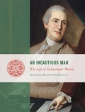 Cover: An Incautious Man - Regnery Publishing Inc
