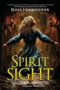 Cover: Spirit Sight - BLACK ROSE WRITING