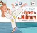 Cover: My Life with a Parent in the Military - Amicus Ink