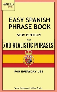 Abbildung von: Easy Spanish Phrase Book New Edition - Midealuck Publishing
