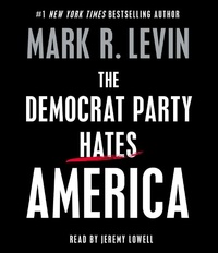 Enlarge image Cover: The Democrat Party Hates America - SIMON & SCHUSTER AUDIO
