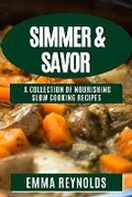 Cover: Simmer & Savor - Emma Reynolds