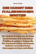 Cover: Die Kunst des italienischen Brotes - Aurosory ltd