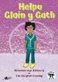 Cover: Helpu Glain y Gath - Y Lolfa