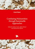 Cover: Combating Malnutrition through Sustainable Approaches - IntechOpen