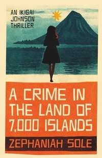 Abbildung von: A Crime In The Land of 7,000 Islands - ebookpartnership.com