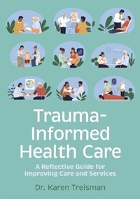 Abbildung von: Trauma-Informed Health Care - Jessica Kingsley Publishers