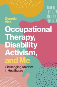 Abbildung von: Occupational Therapy, Disability Activism, and Me - Jessica Kingsley Publishers