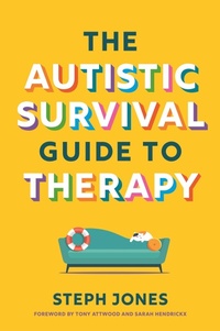 Enlarge image Cover: The Autistic Survival Guide to Therapy - Jessica Kingsley Publishers