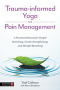 Cover: Trauma-informed Yoga for Pain Management - Singing Dragon