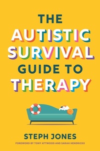 Enlarge image Cover: The Autistic Survival Guide to Therapy - Jessica Kingsley Publishers