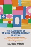Cover: The Handbook of Trauma-Transformative Practice - Jessica Kingsley Publishers