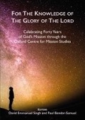 Cover: FOR THE KNOWLEDGE OF THE GLORY OF THE LORD - Regnum Books International
