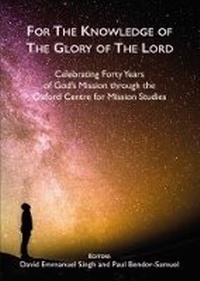 Enlarge image Cover: FOR THE KNOWLEDGE OF THE GLORY OF THE LORD - Regnum Books International