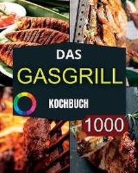 Abbildung von: Das GasGrill Kochbuch - Andre