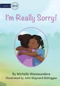 Cover: I'm Really Sorry - Library for All