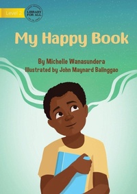Enlarge image Cover: My Happy Book - Library for All