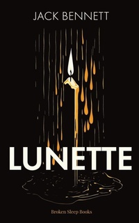 Enlarge image Cover: Lunette - Broken Sleep Books
