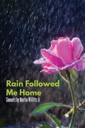 Cover: Rain Followed Me Home - Glass Lyre Press