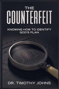 Enlarge image Cover: The Counterfeit Knowing How to Identify God's Plan - Jazzy Kitty Publications